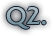 Q2.